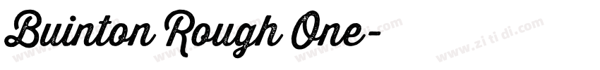 Buinton Rough One字体转换 Buinton Rough One字体转换
